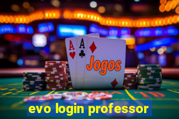 evo login professor